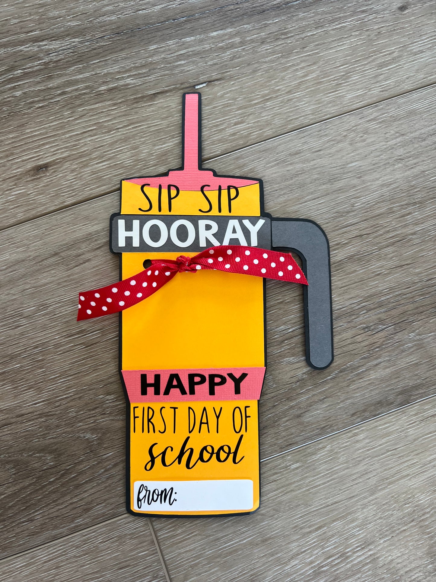 Sip Sip Hooray First Day of School Teacher Gift Card Holder