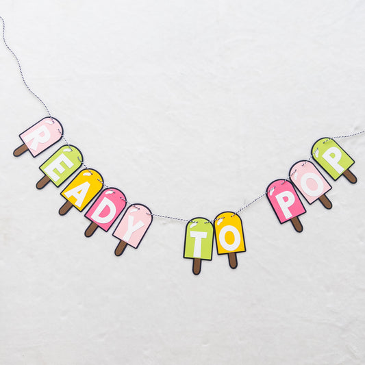 Ready to Pop Popsicle Baby Shower Banner