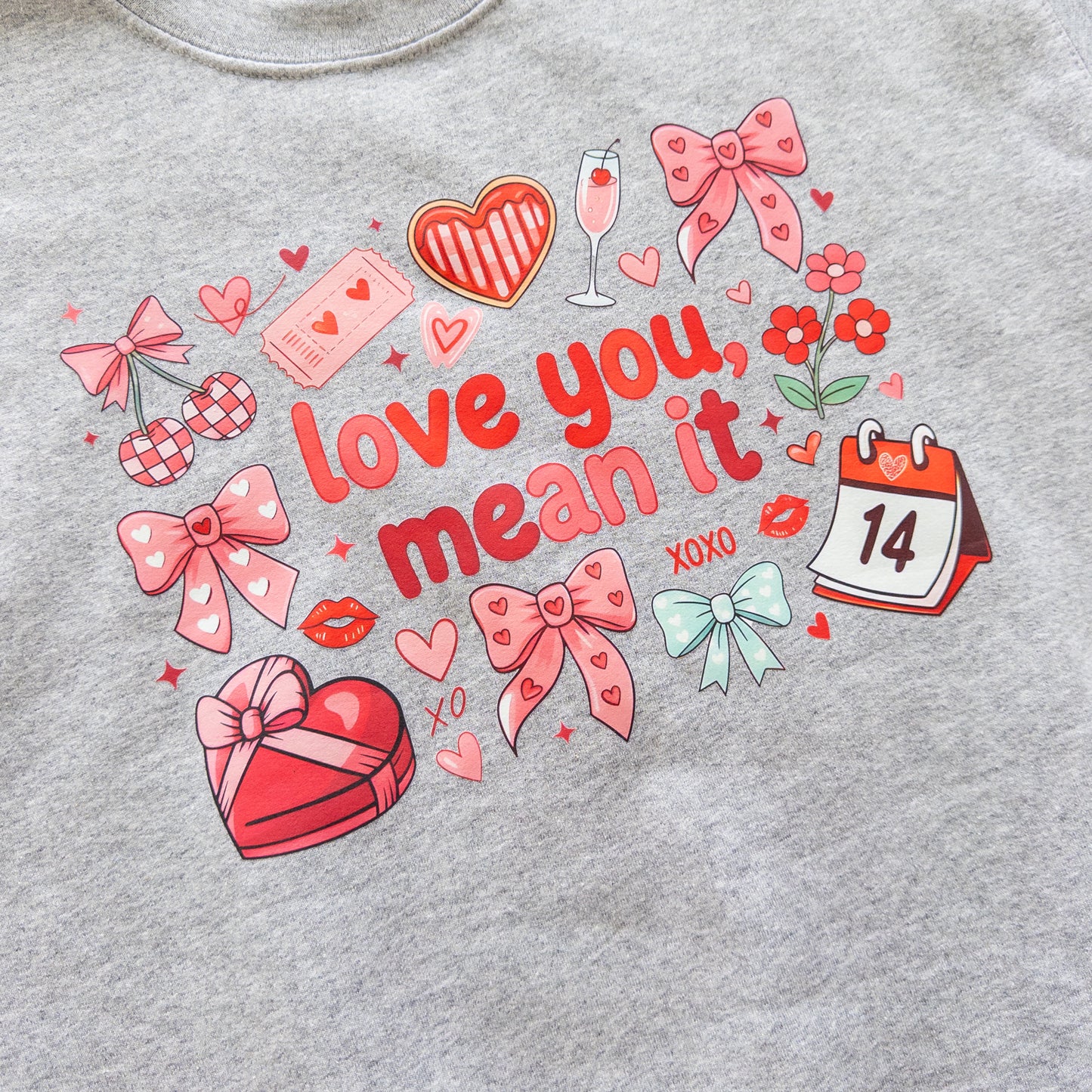 Love You, Mean It Valentine’s Crewneck