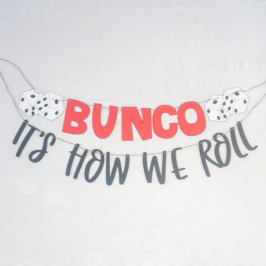 Bunco It’s How We Roll Party Banner