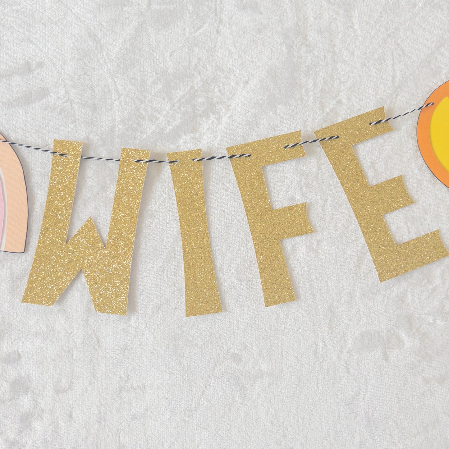 Wife of the Party Wedding Shower Bachelorette Banner